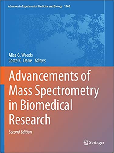 Advancements of Mass Spectrometry in Biomedical Research (Advances in Experimental Medicine and Biology, 1140) (7734027059438)