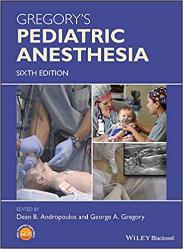 Gregory's Pediatric Anesthesia 6th Edition - Pre-Owned (7602421694702)