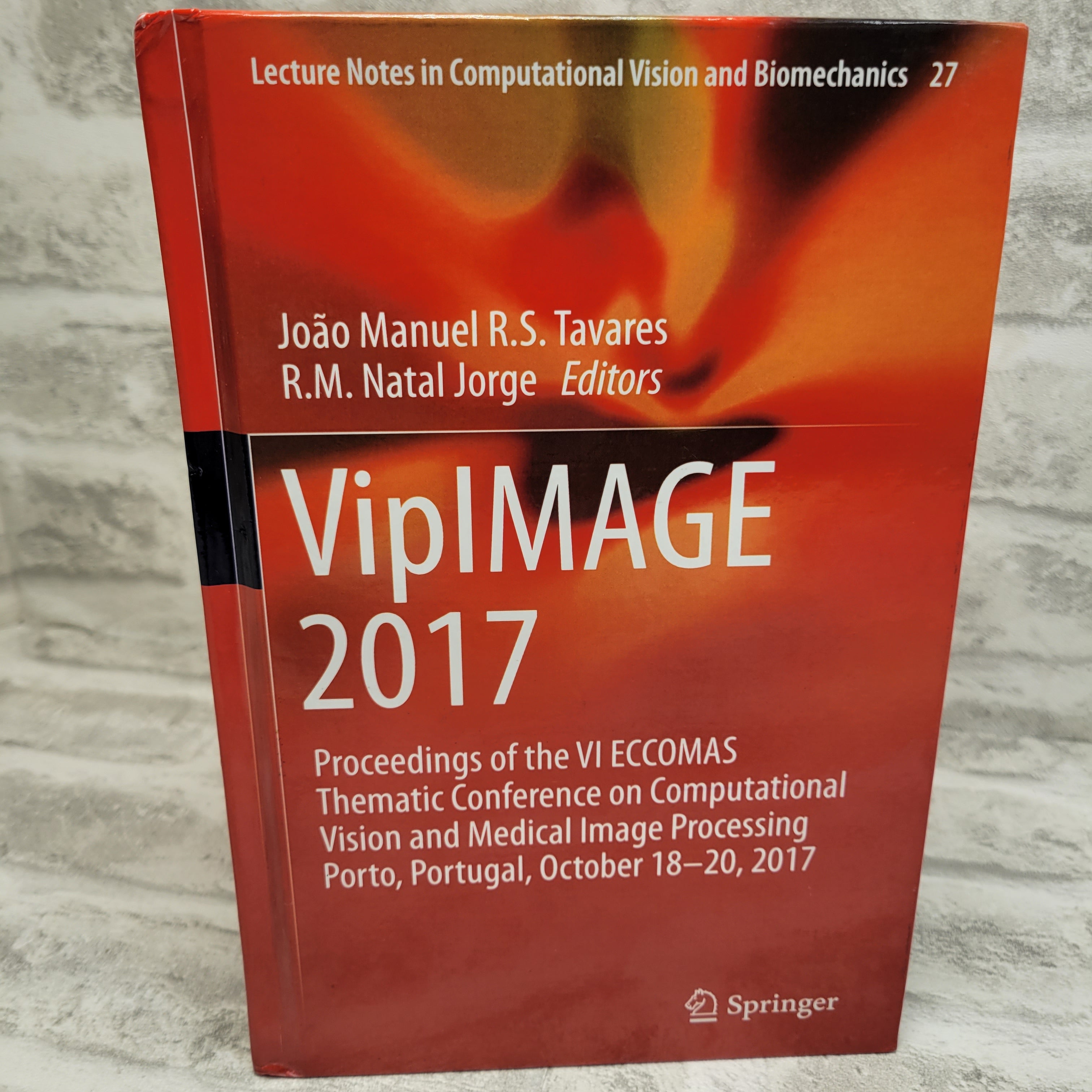 VipIMAGE 2017: Proceedings of the VI ECCOMAS Thematic Conference (7544225956078)