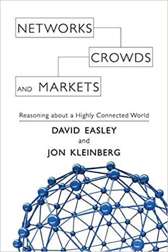 Networks, Crowds, and Markets: Reasoning about a Highly Connected World (7580057403630)